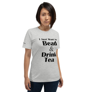 Bead & Drink Tea Short-Sleeve Unisex T-Shirt